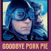 Goodbye Pork <b>Pie Goodbye</b> Pork Pie(1981) - 50299