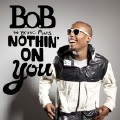 Nothin' On You-B.o.b;Bruno Mars-专辑《Nothin' On You》-5